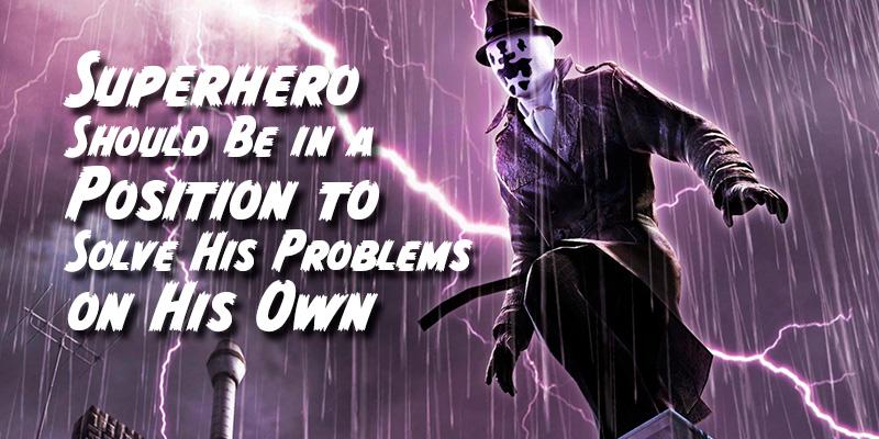 4_Superhero-Should-Be-in-a-Position-to-Solve-His-Problems-on-His-Own_EL_800x400