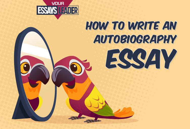 how to write a autobiography essay