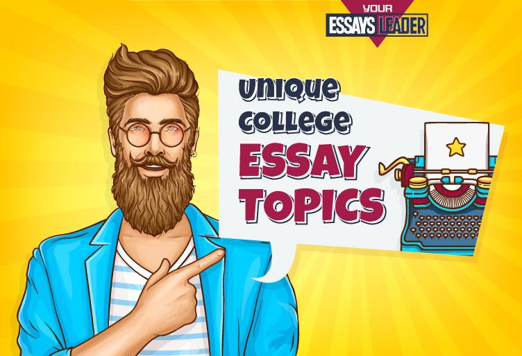 college essay unique topics