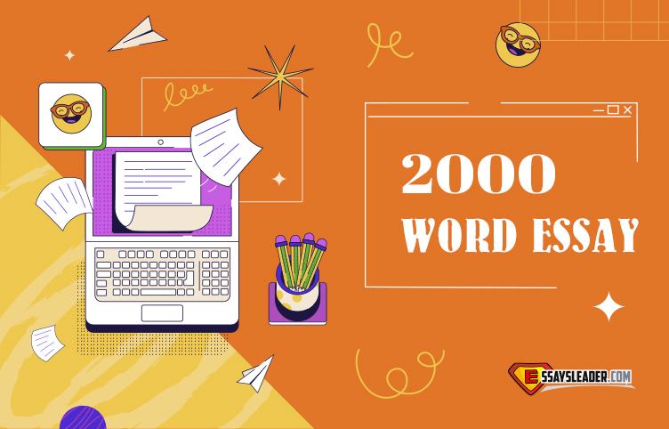 structure of 2000 word essay